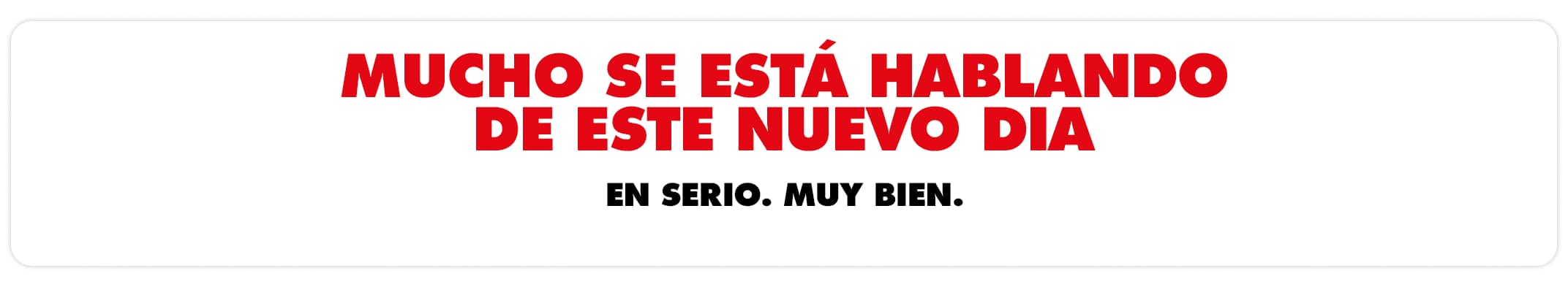 En serio. Muy bien. En serio. Muy bien.